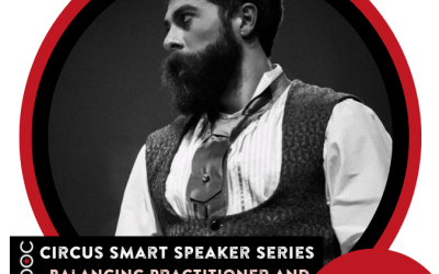 April Circus Smart Speaker Series – Balancing Practitioner and Academic Perspectives in Handbalancing