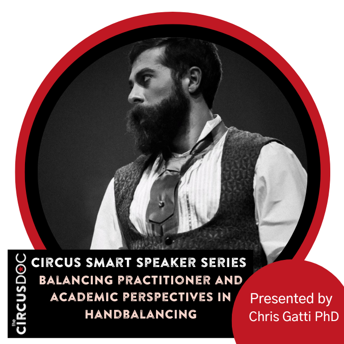 April Circus Smart Speaker Series – Balancing Practitioner and Academic Perspectives in Handbalancing