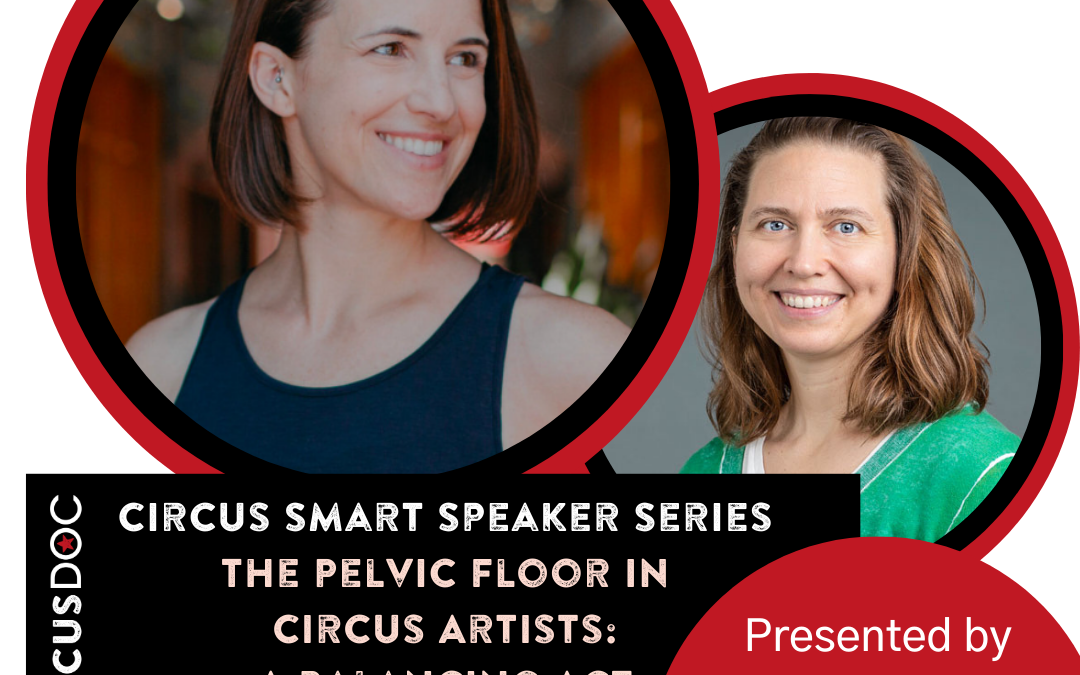 February Circus Smart Speaker Series – The Pelvic Floor in Circus Artists: A Balancing Act