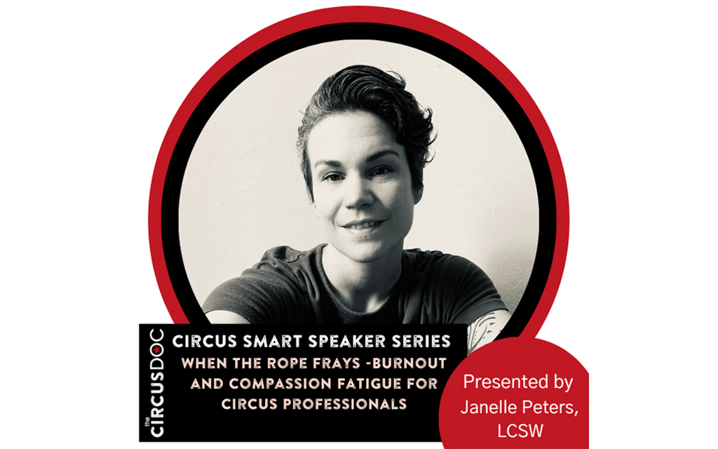 This is an image of Janelle Peters LCSW promoting her talk for the Circus Smart Speaker Series hosted by The Circus Doc